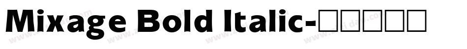 Mixage Bold Italic字体转换